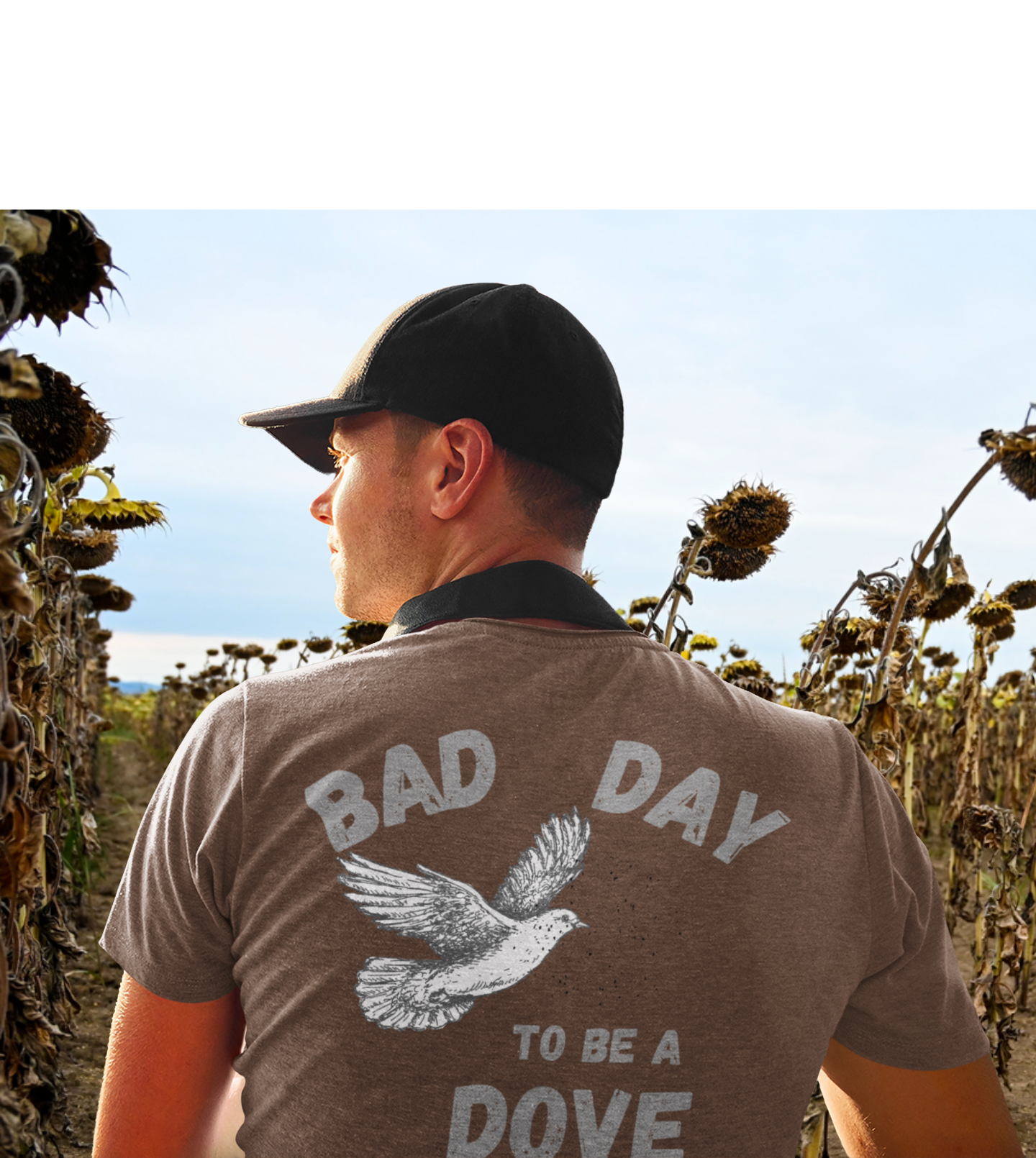 BAD DAY TO BE A DOVE T Shirt- ADULT
